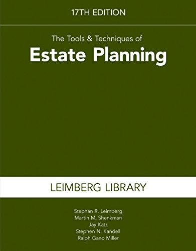 Imagen de archivo de The Tools Techniques of Estate Planning 17th edition a la venta por suffolkbooks