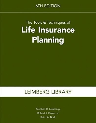 Stock image for The Tools & Techniques of Life Insurance Planning, 6th edition for sale by Save With Sam