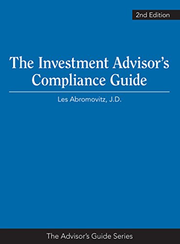 Stock image for The Investment Advisor's Compliance Guide 2nd edition for sale by Save With Sam