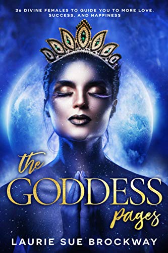 Beispielbild fr The Goddess Pages: 36 Divine Females to Guide You To More Love, Success, and Happiness zum Verkauf von ThriftBooks-Dallas