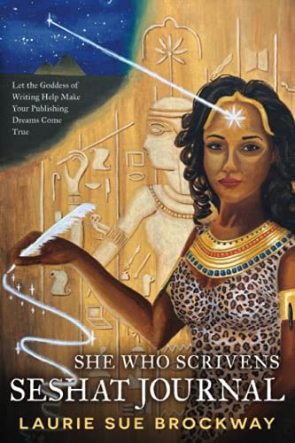 Beispielbild fr Seshat Journal: Let the Goddess of Writing Help Make Your Publishing Dreams Come True (She Who Writes and Publishes) zum Verkauf von GF Books, Inc.