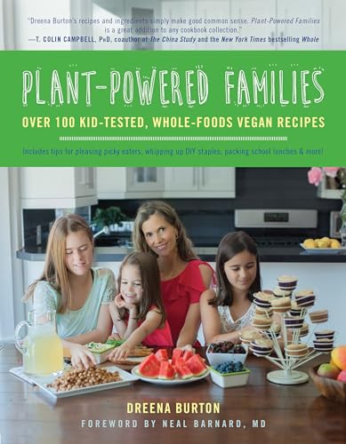 Stock image for Plant-Powered Families: Over 100 Kid-Tested, Whole-Foods Vegan Recipes for sale by WorldofBooks