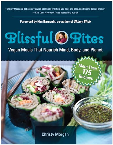 9781941631171: Blissful Bites: Vegan Meals That Nourish Mind, Body, and Planet