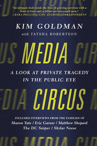 Stock image for Media Circus: A Look at Private Tragedy in the Public Eye for sale by SecondSale