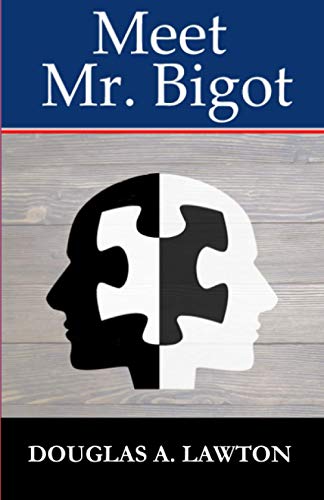 Stock image for Meet Mr. Bigot for sale by Big River Books