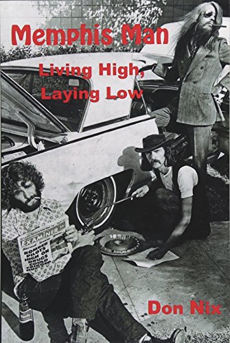 Imagen de archivo de Memphis Man - Living High, Laying Low a la venta por Second Edition Books