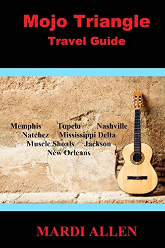 9781941644461: Mojo Triangle Travel Guide
