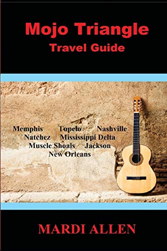 9781941644546: Mojo Triangle Travel Guide