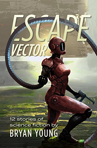 Stock image for Escape Vector: and other stories for sale by Half Price Books Inc.
