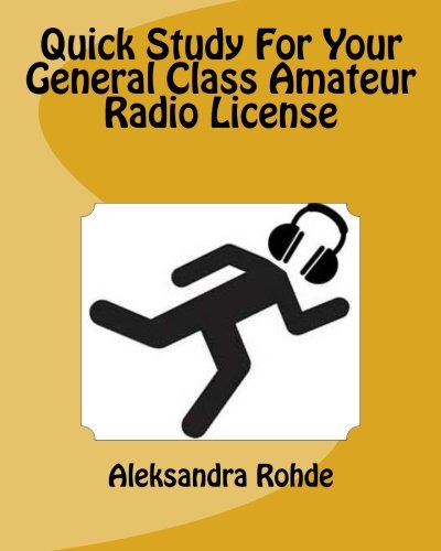 Stock image for Quick Study For Your General Class Amateur Radio License for sale by Buyback Express