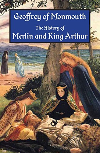 Beispielbild fr The History of Merlin and King Arthur: The Earliest Version of the Arthurian Legend zum Verkauf von WorldofBooks