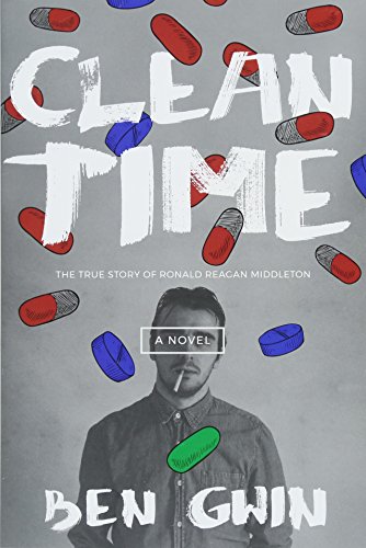 Stock image for Clean Time : The True Story of Ronald Reagan Middleton for sale by Better World Books