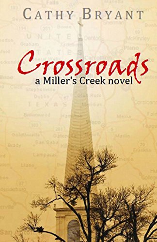 Beispielbild fr CROSSROADS-Christian Contemporary Romance (A Miller's Creek Novel) (Volume 6) zum Verkauf von Revaluation Books