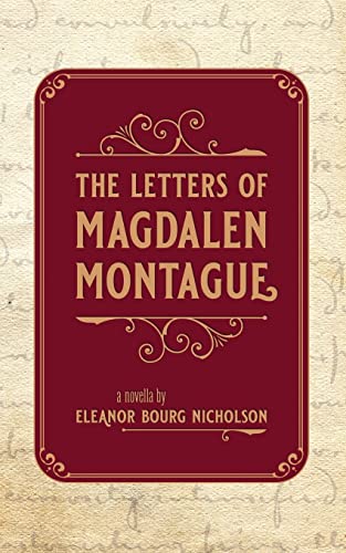 Imagen de archivo de The Letters of Magdalen Montague a la venta por GreatBookPrices