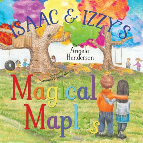 Stock image for Isaac and Izzy's Magical Maples for sale by ThriftBooks-Atlanta