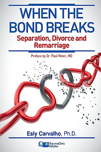 Imagen de archivo de When the Bond Breaks Separation, Divorce and Remarriage a la venta por PBShop.store US