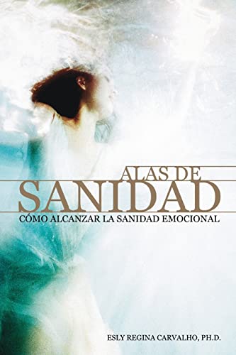 Imagen de archivo de Alas de Sanidad (Spanish Edition) a la venta por GF Books, Inc.