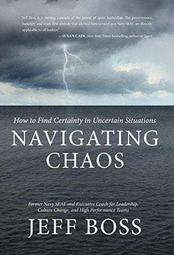 9781941729069: Navigating Chaos: How to Find Certainty in Uncertain Situations