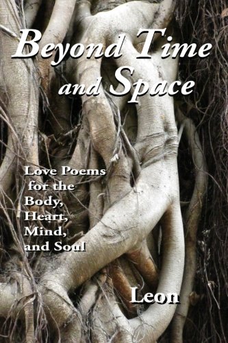 Beispielbild fr Beyond Time and Space: Love Poems for the Mind, Body and Soul zum Verkauf von Books Unplugged