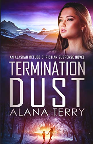 Stock image for Termination Dust (Alaskan Refuge Christian Suspense Novel) for sale by BooksRun