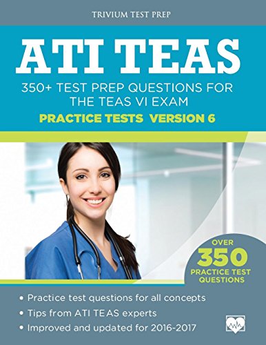 Beispielbild fr ATI TEAS Practice Tests Version 6: 350+ Test Prep Questions for the TEAS VI Exam zum Verkauf von ThriftBooks-Reno