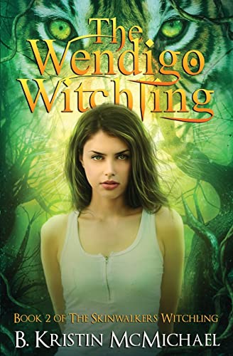 Stock image for The Wendigo Witchling (Skinwalkers Witchling) (Volume 2) for sale by Book Lover's Warehouse