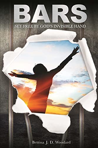 Stock image for Bars: Set Free by God's Invisible Hand for sale by FOLCHATT