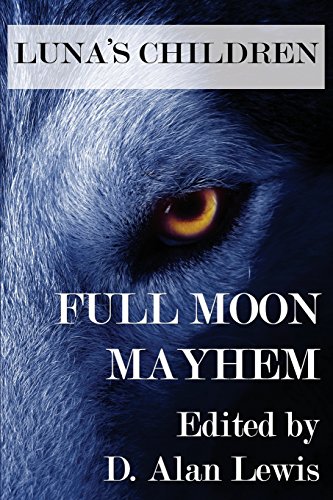 Imagen de archivo de Luna's Children: Full Moon Mayhem a la venta por HPB-Red