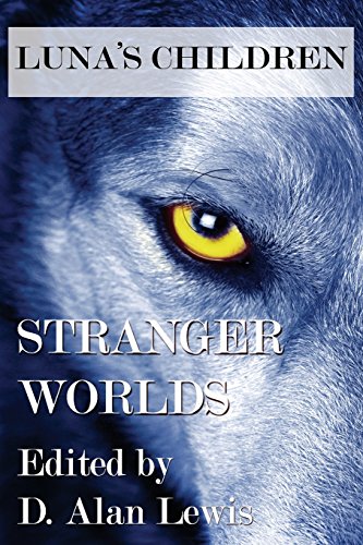 Imagen de archivo de Luna's Children: Stranger Worlds a la venta por Bookmans