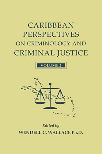 Stock image for Caribbean Perspectives on Criminology and Criminal Justice: Volume 2 for sale by GreatBookPrices