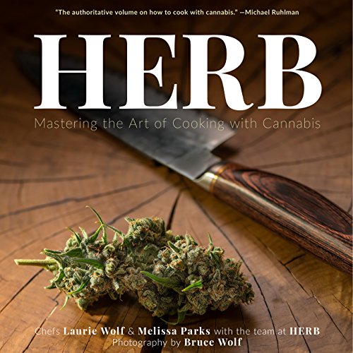 9781941758250: Herb: Mastering the Art of Cooking With Cannabis