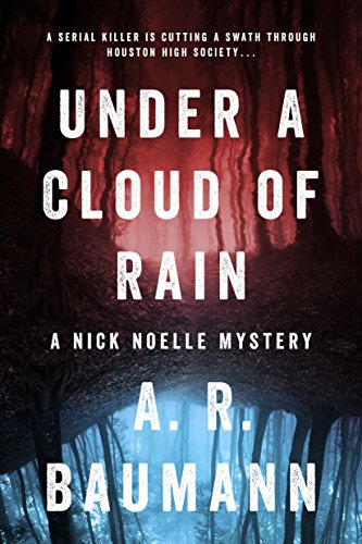 Beispielbild fr Under a Cloud of Rain : A Nick Noelle Mystery zum Verkauf von Better World Books