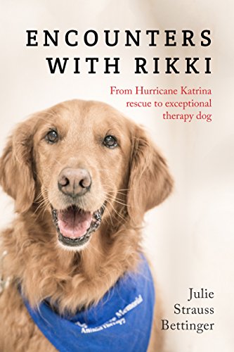 Beispielbild fr Encounters with Rikki : From Hurricane Katrina Rescue to Exceptional Therapy Dog zum Verkauf von Better World Books