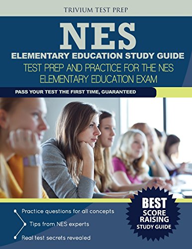 Stock image for NES Elementary Education Study Guide: Test Prep and Practice for the NES Elementary Education Exam for sale by Books of the Smoky Mountains