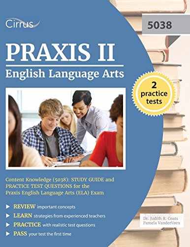 Stock image for Praxis II English Language Arts Content Knowledge (5038): Study Guide and Practice Test Questions for the Praxis English Language Arts (ELA) Exam for sale by Irish Booksellers