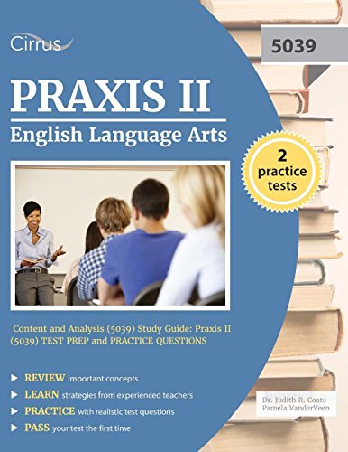 Stock image for Praxis II English Language Arts: Content and Analysis (5039) Study Guide: Praxis II (5039) Test Prep and Practice Questions for sale by SecondSale