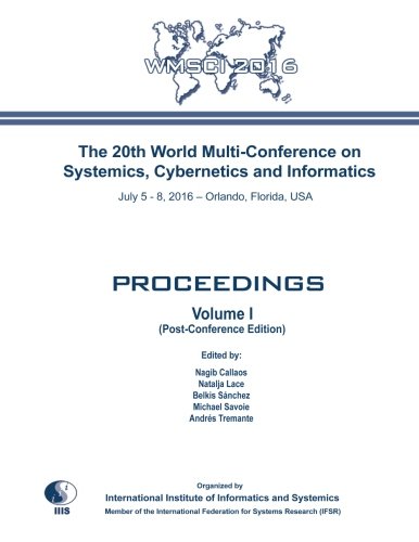 Imagen de archivo de The 20th World Multi-Conference on Systemics, Cybernetics and Informatics: WMSCI 2016: (Post-Conference Edition) a la venta por Revaluation Books