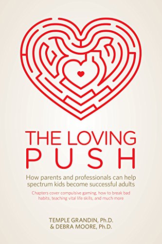 Imagen de archivo de The Loving Push: How Parents and Professionals Can Help Spectrum Kids Become Successful Adults a la venta por SecondSale