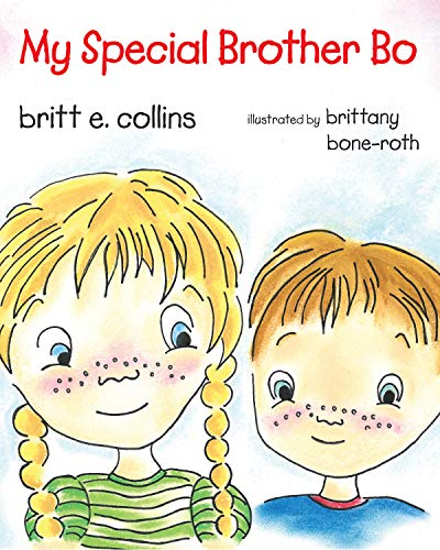 Stock image for My Special Brother Bo for sale by Better World Books