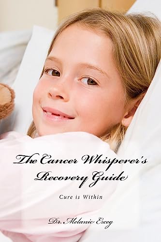 9781941768013: The Cancer Whisperer's Guide