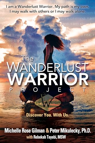 Stock image for Wanderlust Warrior Project: Discover You. With Us. for sale by SecondSale