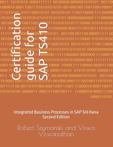 Stock image for Certification guide for SAP TS410: Integrated Business Processes in SAP S/4 Hana for sale by SecondSale