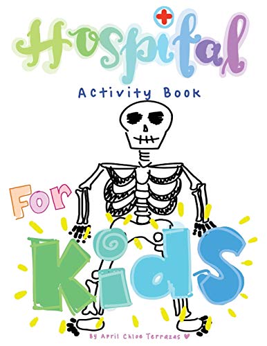 Beispielbild fr Hospital Activity Book For Kids zum Verkauf von Red's Corner LLC