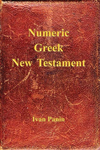 Stock image for Numeric Greek New Testament for sale by ThriftBooks-Atlanta