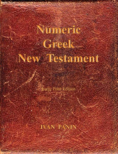 9781941776278: Numeric Greek New Testament: Large Print
