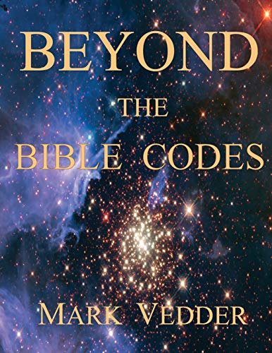 Beispielbild fr Beyond the Bible Codes zum Verkauf von Buchpark