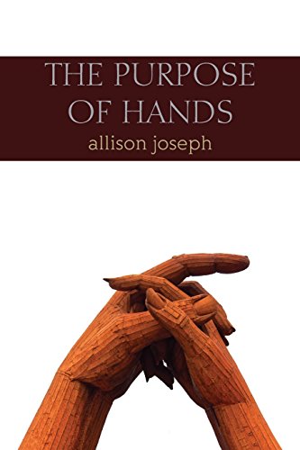 Imagen de archivo de The Purpose of Hands a la venta por A Team Books