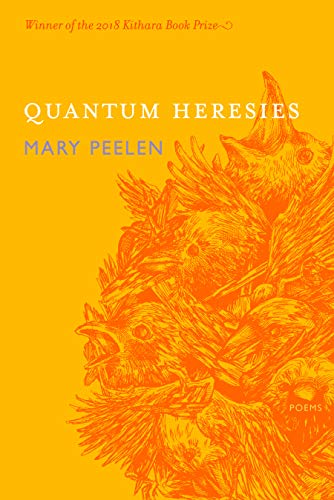 Imagen de archivo de Quantum Heresies : Poems by Mary Peelen a la venta por Better World Books