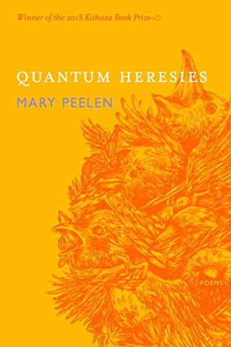 Stock image for Quantum Heresies: Poems by Mary Peelen for sale by Greenway