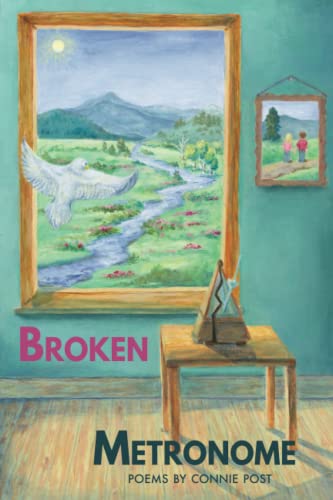 Stock image for Broken Metronome: Poems by Connie Post for sale by GF Books, Inc.